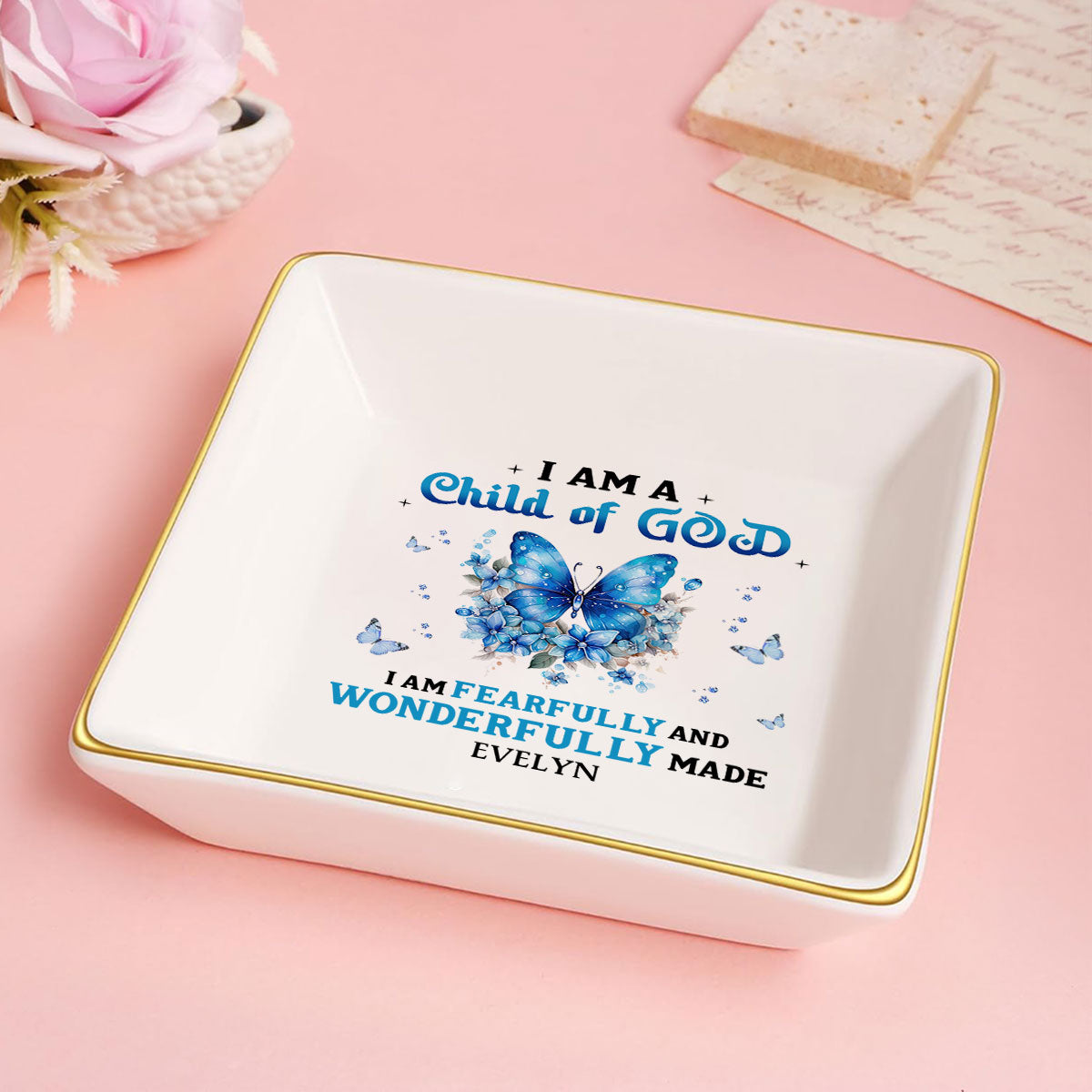 I Am A Child of God Butterfly | Personalized Jewelry Dish