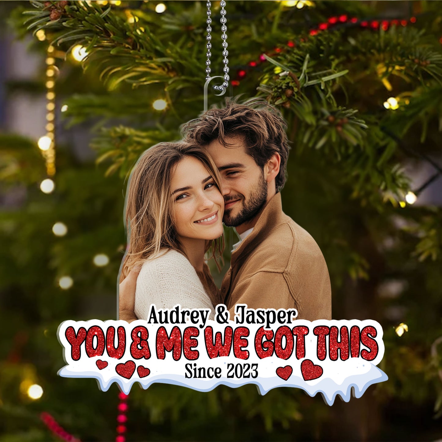 You And Me We Got This | Personalized 1-Side Acrylic Ornament JSACOPH1892L