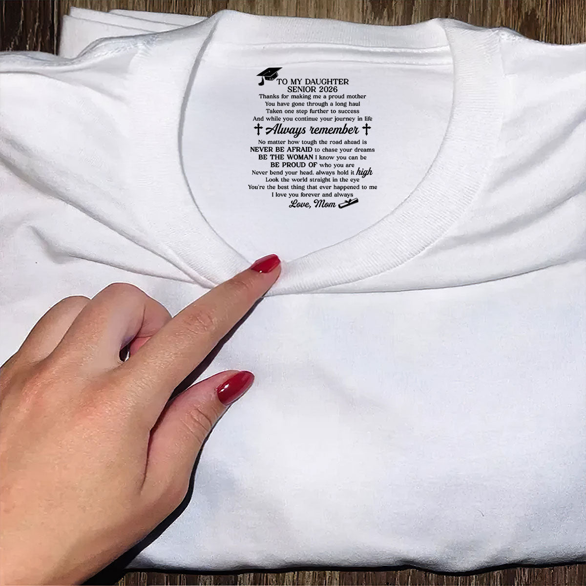 To My Daughter My Son Love From Mom Grandma Graduation Gifts | Personalized Shirt With Design Inner Neck