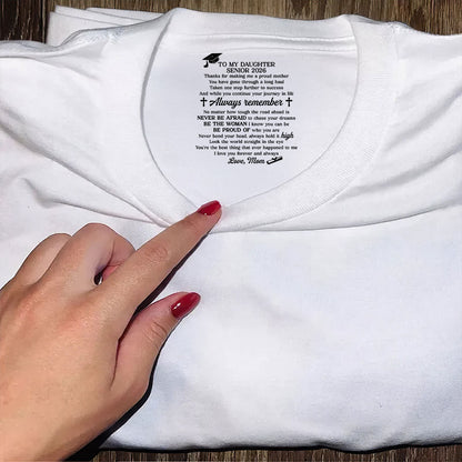 To My Daughter My Son Love From Mom Grandma Graduation Gifts | Personalized Shirt With Design Inner Neck