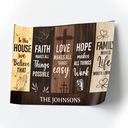 In This House We Believe That - Personalized Poster JSPTHLPA1773TA