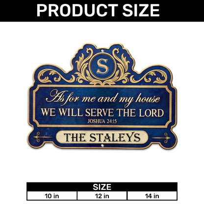 We'll Serve The Lord | Personalized Custom Shaped Metal Sign