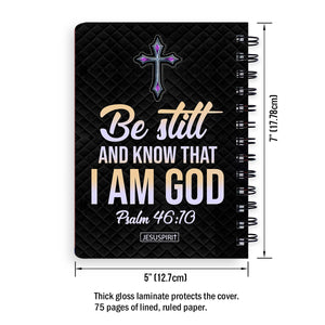 Special Personalized Spiral Journal - Be Still And Know That I Am God NUM501