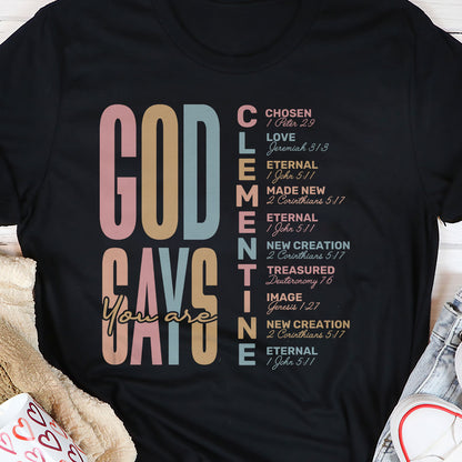 God Says You Are | Personalized Classic Unisex T-shirt