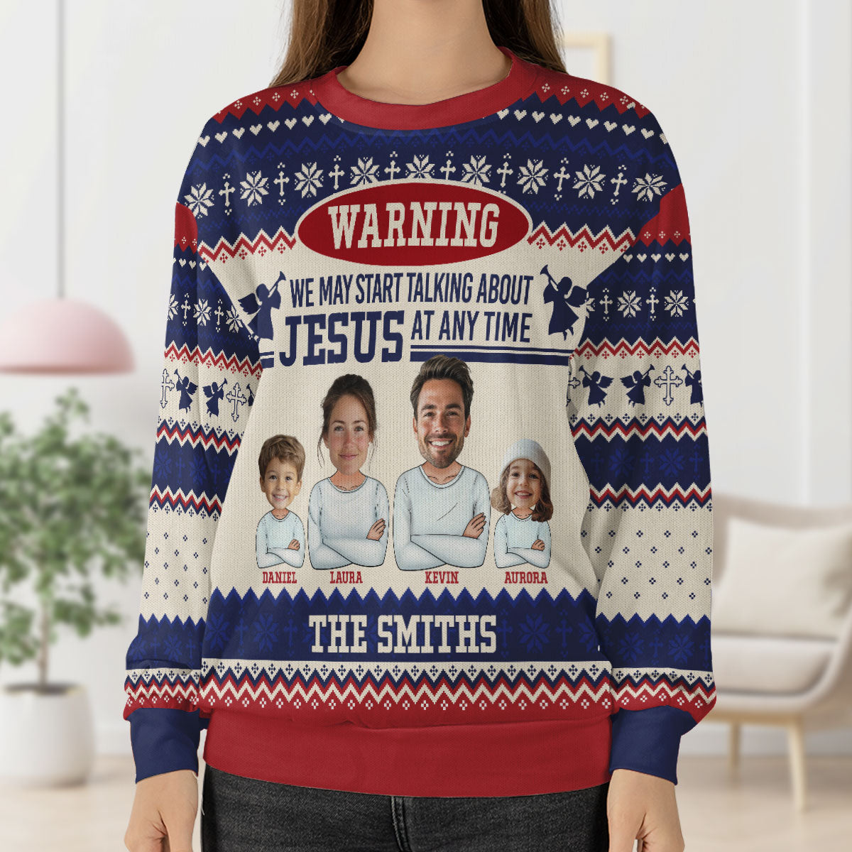 Warning We May Talking About Jesus At Any Time | Personalized Wool Sweater JSWSWPH1988L