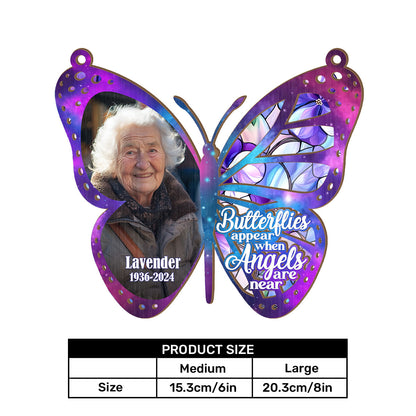 Butterflies Appear When Angels Are Near | Personalized Window Hanging Suncatcher JSWHSCHLH1476L