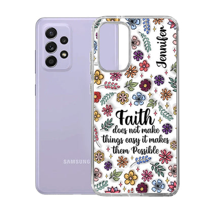 Faith Does Not Make Things Easy | Personalized Clear Silicone Phone Case