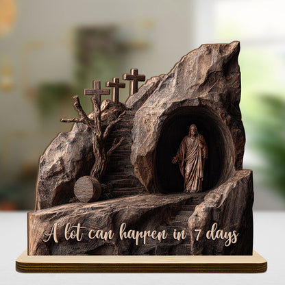 A Lot Can Happen In 7 Days |  2-Layer Wood Plaque With Flat Base
