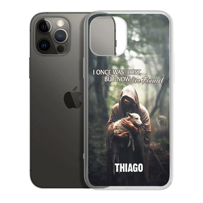 I Once Was Lost But Now I'm Found | Personalized Clear Silicone Phone Case