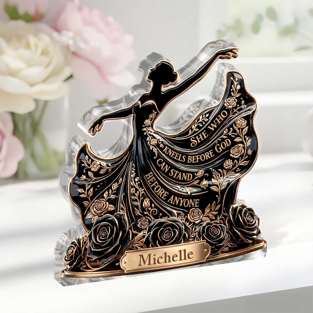 She Who Kneels Before God Can Stand Before Anyone | Personalized Custom Shaped Acrylic Plaque