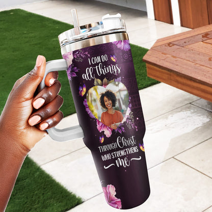 I Can Do All Things Through Christ Who Strengthens Me | Personalized Stainless Steel Tumbler