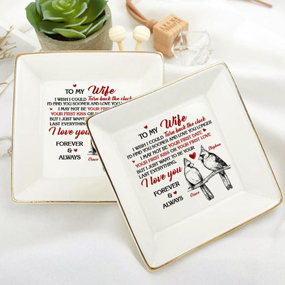I Wish I Could Turn Back The Clock | Personalized Jewelry Dish