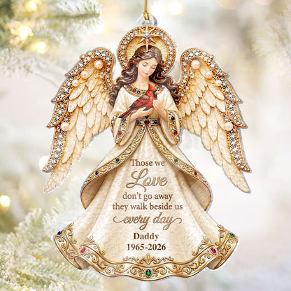 Those We Love Don't Go Away, They Walk Beside Us Every Day | Personalized Custom Shaped Stained Glass Ornament