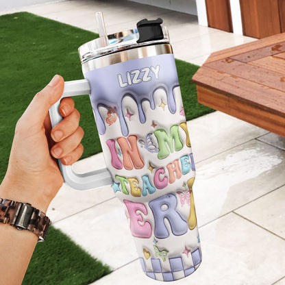 In My Teacher Era | Personalized Stainless Steel Tumbler SSTHA06