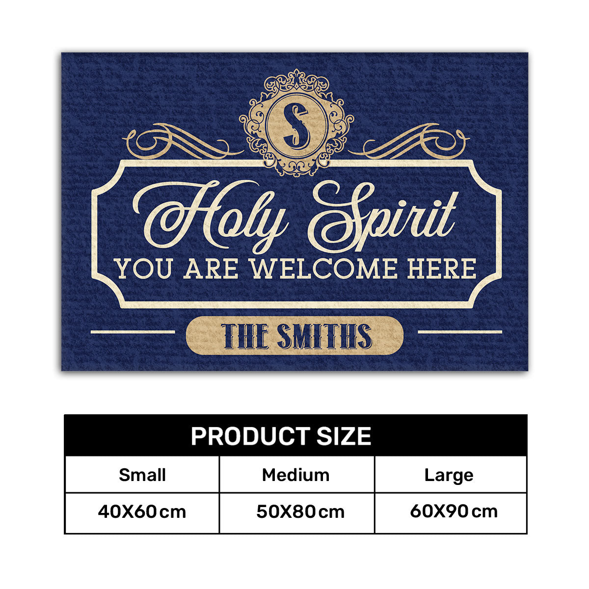 Holy Spirit You Are Welcome Here | Personalized Doormat JSDMPN1720M