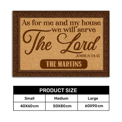 As For Me And My House We Will Serve The Lord | Personalized Doormat JSDMPN1724L