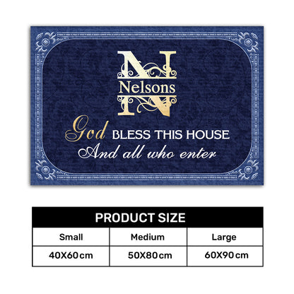 God Bless This House And All Who Enter | Personalized Doormat JSDMPHA1596D