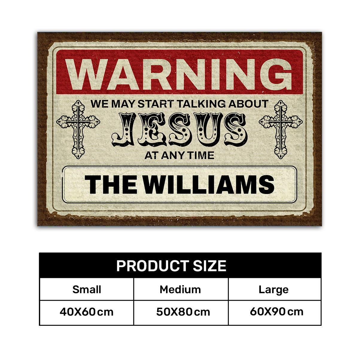 Warning We Talk About Jesus At Any Time | Personalized Doormat JSDMHLTN1765M