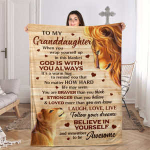 Special Lion Fleece Blanket For Granddaughter - You Are Braver Than You Think AA153