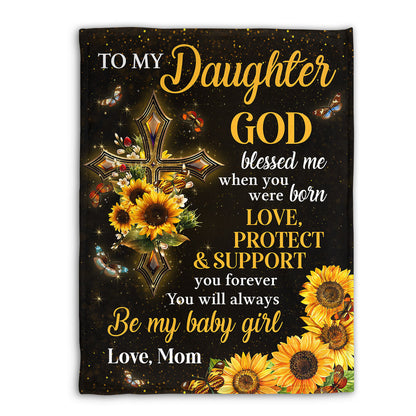 You Will Always Be My Baby Girl - Adorable Sunflower Fleece Blanket For Daughter AA183