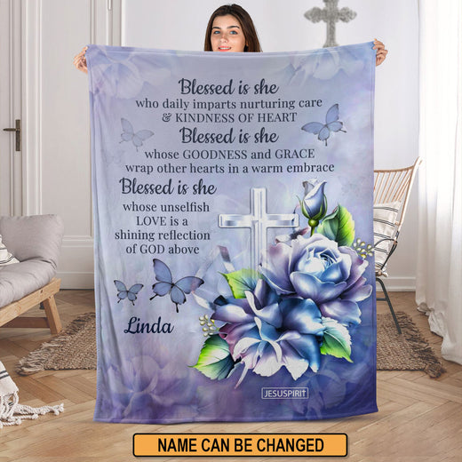 Stunning Personalized Fleece Blanket - Blessed Is She Who Daily Imparts Nurturing Care And Kindness Of Heart NUH327
