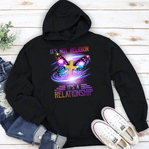 Beautiful Christian Unisex Hoodie - It‘s Not Religion, It’s A Relationship AHN222