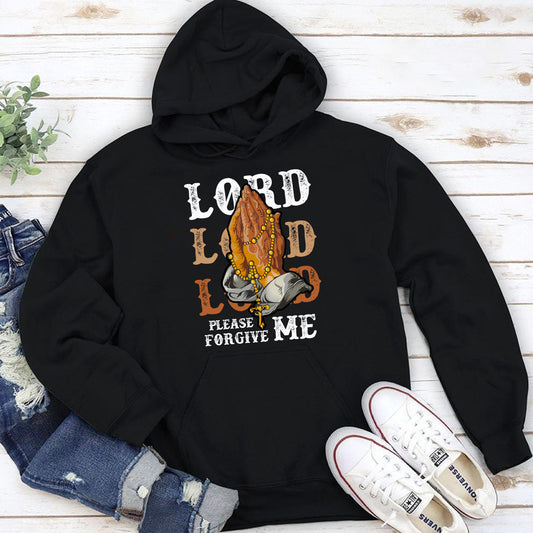 Lord, Please Forgive Me - Christian Unisex Hoodie HHN359