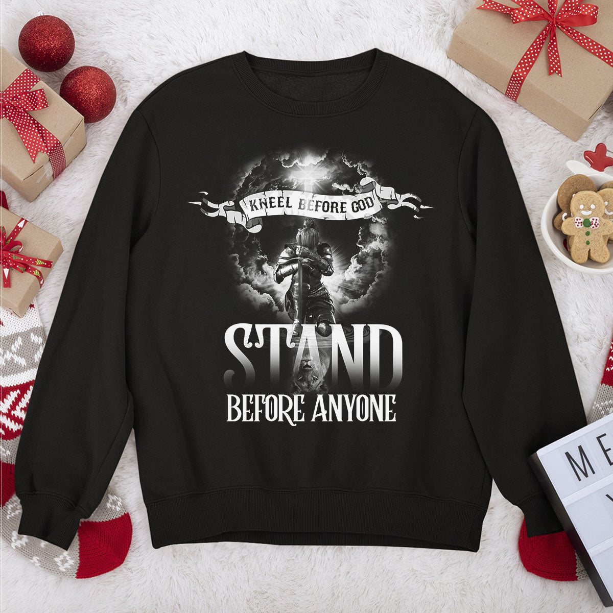 Kneel Before God, Stand Before Anyone - Christian Unisex Sweatshirt NUHN257