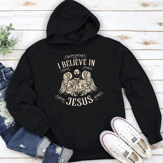 I believe In Jesus - Christian Unisex Hoodie HIM252