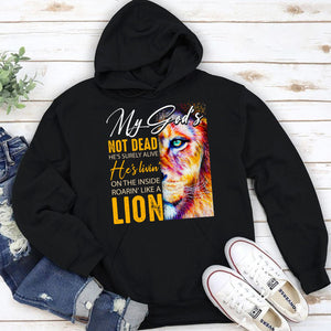My God‘s Not Dead, He’s Surely Alive - Must-Have Lion Unisex Hoodie AM220