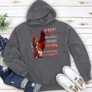 Who Kneels Before God Can Stand Before Anyone - Christian Unisex Hoodie NUM381