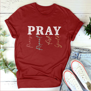 Christian Unisex T-shirt - Pray: Praise, Repent, Ask, Yield HAP07