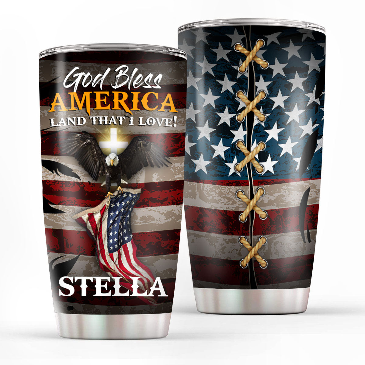 God Bless America, Land That I Love - Unique Personalized Eagle Stainless Steel Tumbler 20oz HIA181