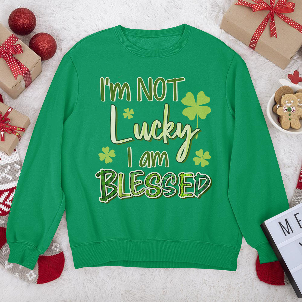 I‘m Not Lucky I Am Blessed - Unique Christian Unisex Sweatshirt NUHN375