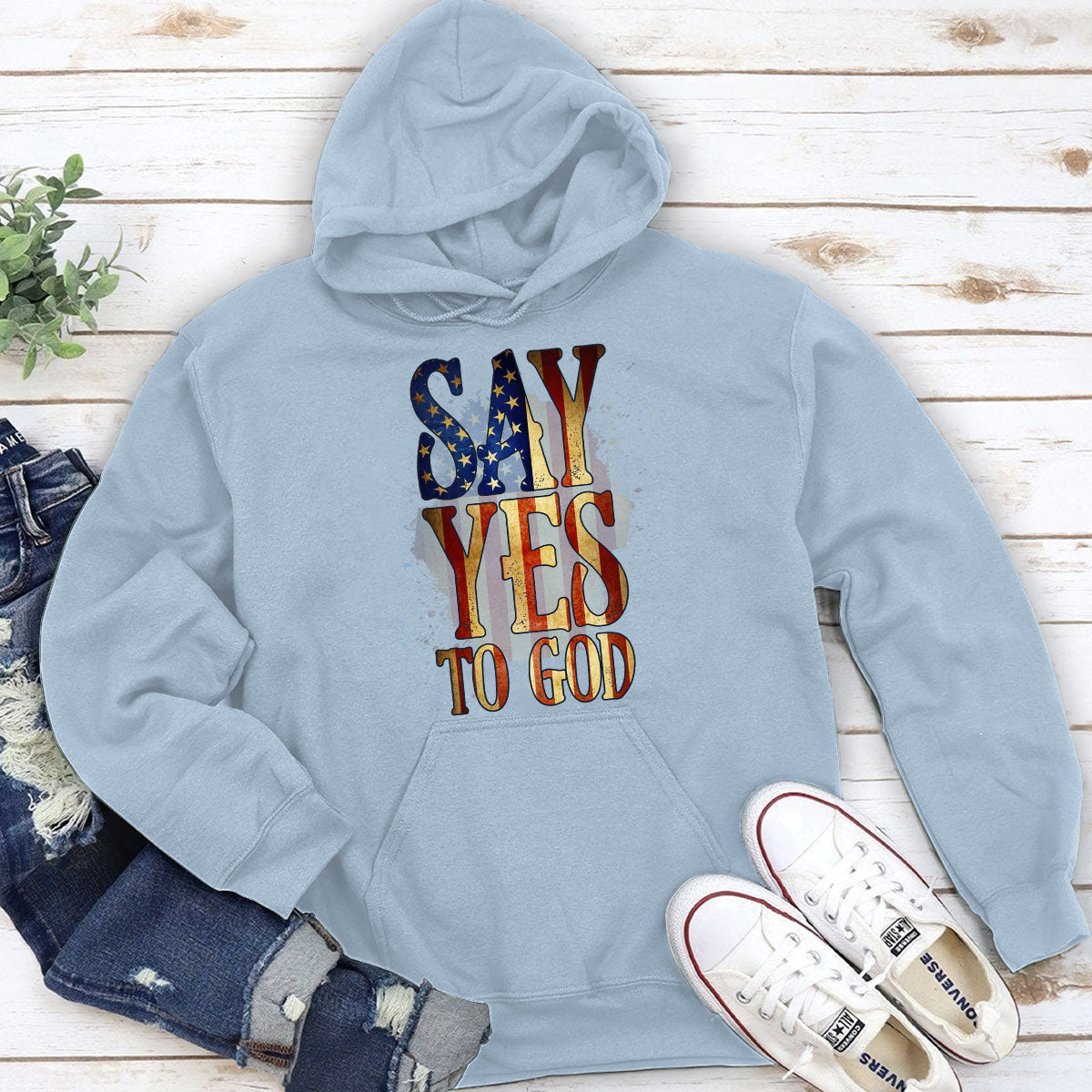 Say Yes To God - Christian Unisex Hoodie HHN352