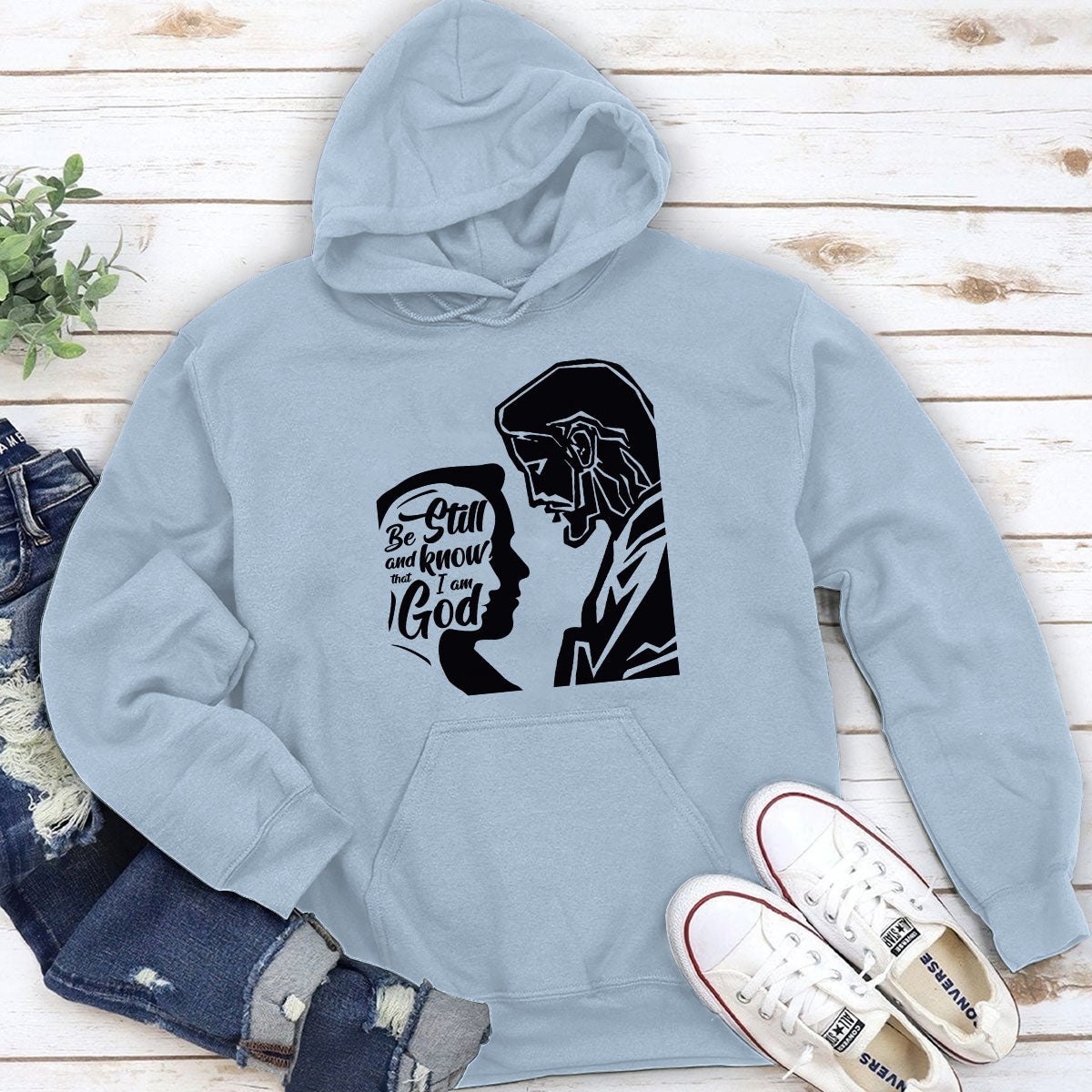 Be Still And Know That I Am God - Must-Have Christian Unisex Hoodie HHN358