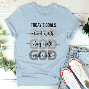 Beautiful Christian Unisex T-shirt - Today's Goals Start With God HAP04