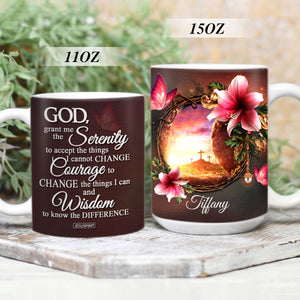 Awesome Personalized White Ceramic Mug - God, Grant Me The Serenity To Accept The Things I Cannot Change NUH321