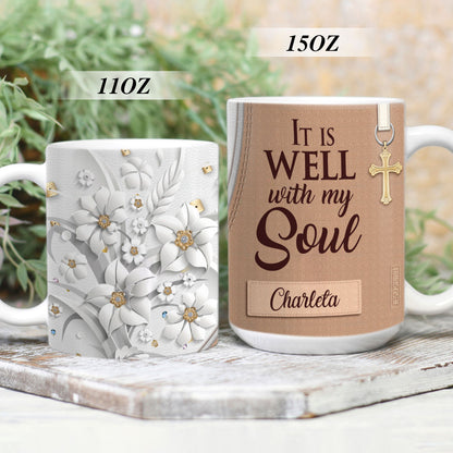 It Is Well With My Soul - Awesome Personalized White Ceramic Mug NUH336