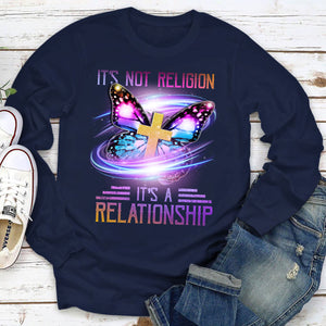 It‘s Not Religion, It’s A Relationship - Must-Have Christian Unisex Long Sleeve AHN222