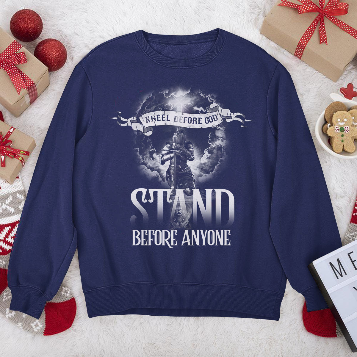 Kneel Before God, Stand Before Anyone - Christian Unisex Sweatshirt NUHN257