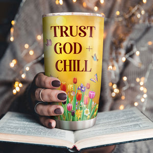 Lovely Personalized Floral Cross Stainless Steel Tumbler 20oz - Trust God And Chill NUA215