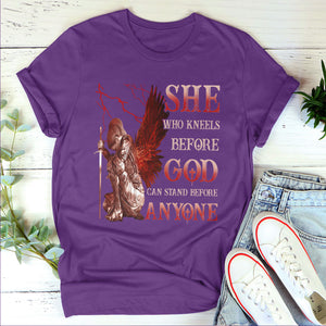 Who Kneels Before God Can Stand Before Anyone - Beautiful Unisex T-shirt NUM381