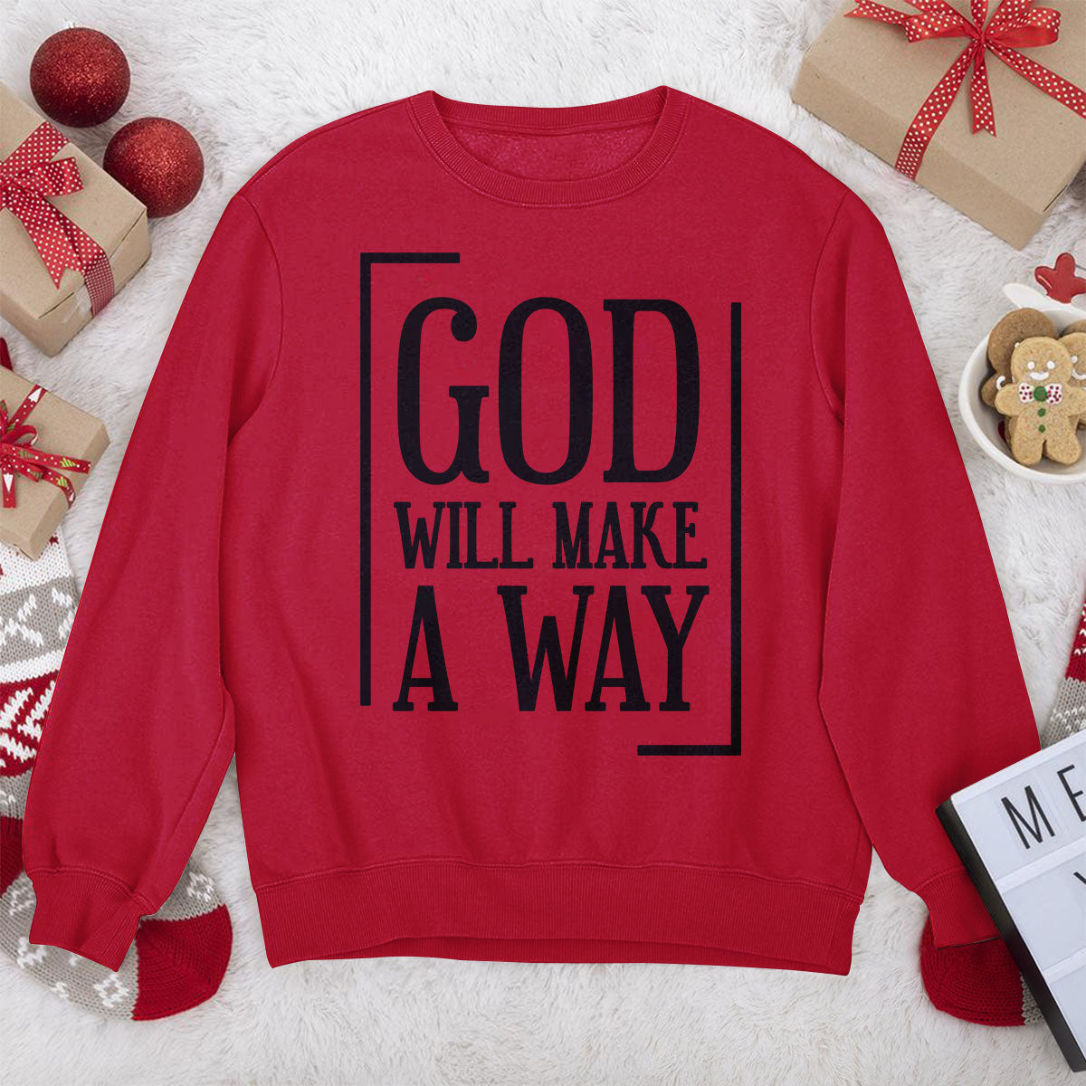 Special Christian Unisex Sweatshirt - God Will Make A Way HHN354