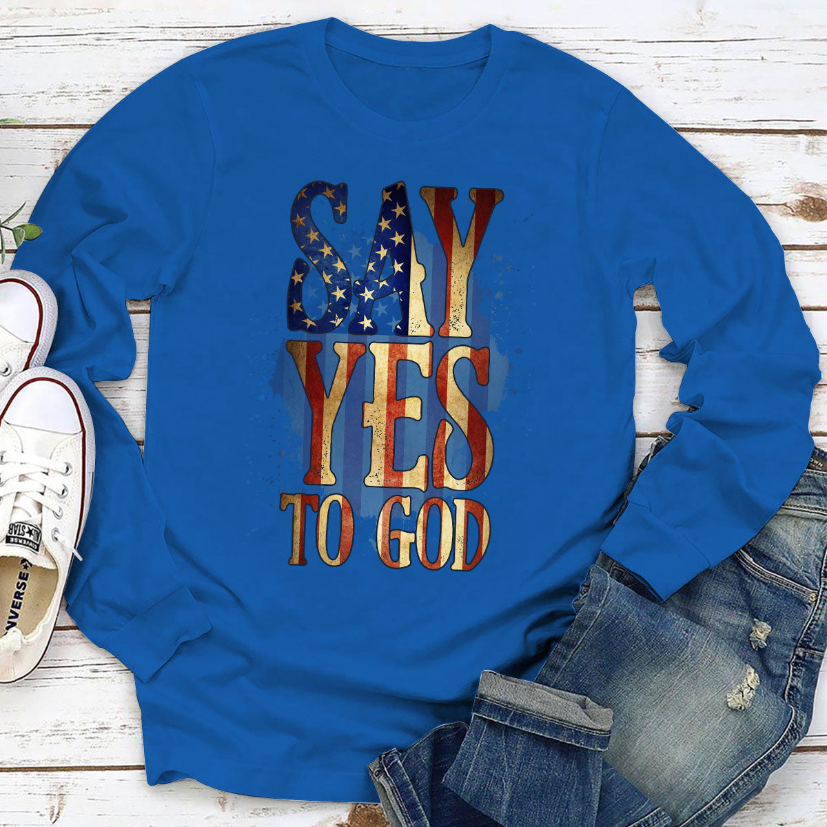 Say Yes To God - Simple Christian Unisex Long Sleeve HHN352