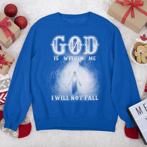 Simple Unisex Sweatshirt - God Is Within Me, I Will Not Fall NUHN261