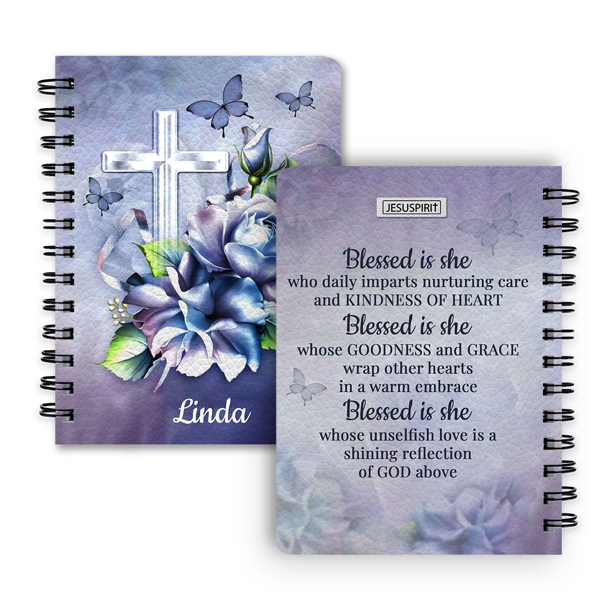 Special Personalized Spiral Journal - Blessed Is She Who Daily Imparts Nurturing Care And Kindness Of Heart NUH327