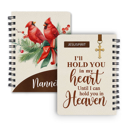 Beautiful Personalized Cardinal Bird Spiral Journal - I‘ll Hold You In My Heart NUH309