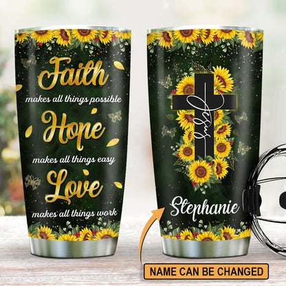 Special Sunflower Stainless Steel Tumbler 20oz - Hope Makes All Things Easy HIHN179