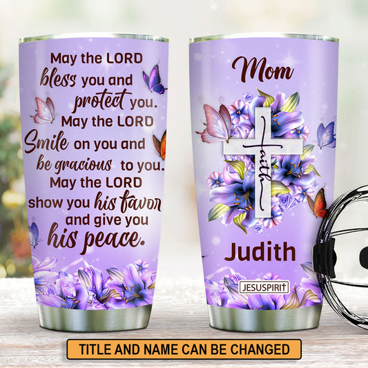 May The Lord Bless You And Protect You - Lovely Personalized Stainless Steel Tumbler 20oz NUHN363